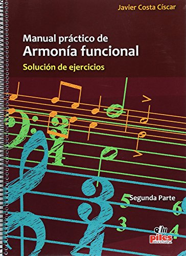 Manual Práctico de Armonía Funcional solución ejercicios segunda parte