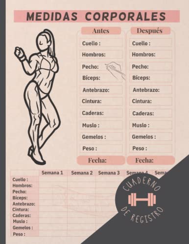 MEDICIÓN CORPORAL. CUADERNO DE REGISTRO: Lleva un seguimiento de tu peso y medidas: pecho, bíceps, antebrazos... | Práctico diario para mujeres que ... culturismo, levantamiento de pesas, Fitness.