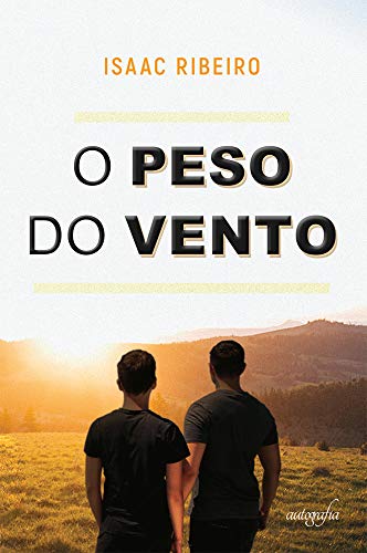 O peso do vento (Portuguese Edition)