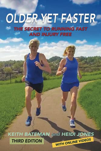 Older Yet Faster: The Secret to Running Fast and Injury Free