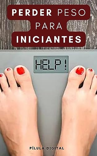 Perder peso para iniciantes (Portuguese Edition)