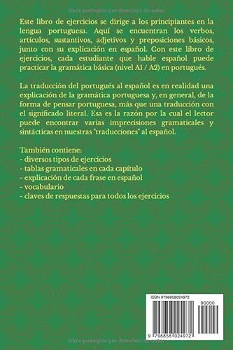 Portugués para principiantes: Un libro de ejercicios del nivel básico en portugués con tablas gramaticales y ejercicios