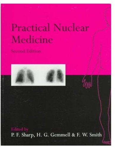 Practical Nuclear Medicine (Oxford Medical Publications)