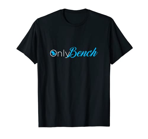 Press de banca divertido Only Bench Camiseta