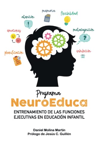 Programa NeuroEduca: Entrenamiento de las Funciones Ejecutivas en Educación Infantil