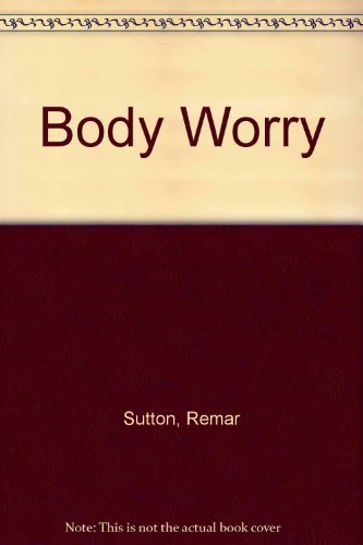 Remar Sutton's Body Worry