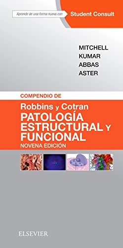 Robbins y Cotran. Patología estructural y funcional - 9ª edición