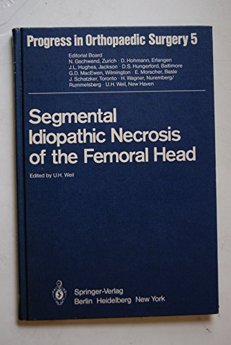 Segmental Idiopathic Necrosis of the Femoral Head: 005