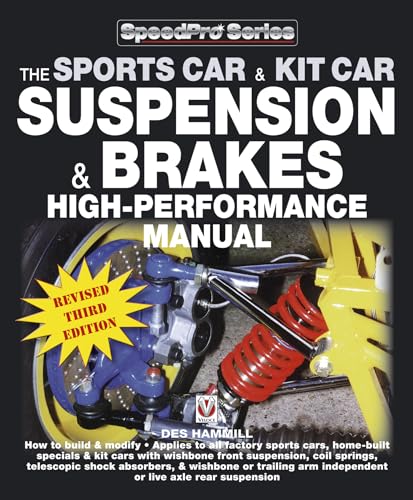 Sports Car & Kit Car Suspension & Brakes High-Performance Manual, the: Revised & Updated 3rd Edition (Speedpro)
