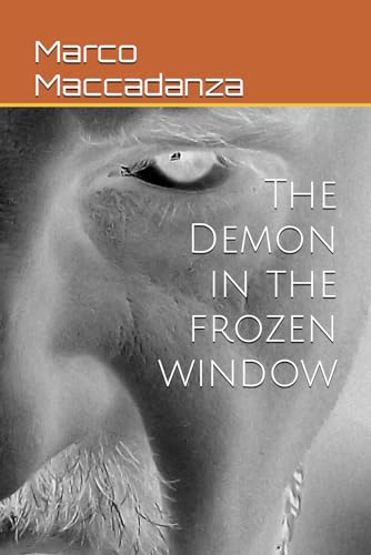 The Demon in the frozen window