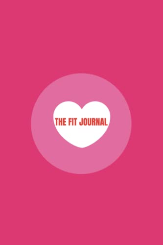 THE FIT JOURNAL - FOR HER