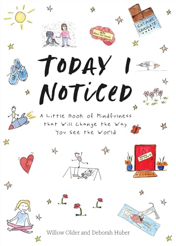 Today I Noticed: A Little Book of Mindfulness that Will Change the Way You See the World
