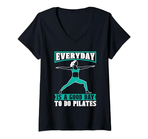 Todos los días son buenos para hacer clases de Pilates, hacer ejercicio Pilates Camiseta Cuello V