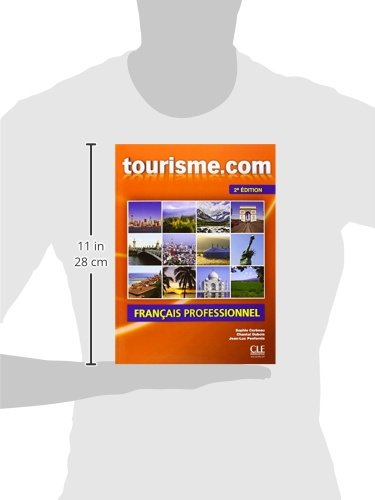 Tourisme.com. Français Professionnel. Livre 1 - 2ª Edición (+ CD) (CLE INTERNATIONAL)
