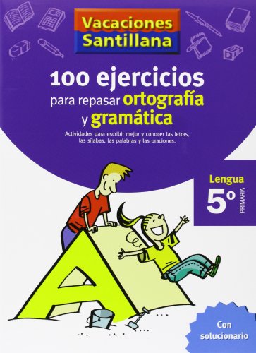 Vacaciones Santillana, lengua, ortografía y gramática, 5 Educación Primaria. Cuaderno - 9788429407877 (CUADERNOS)