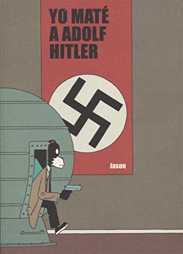 Yo Mate A Adolf Hitler 2ｦed (NOVELA GRAFICA)