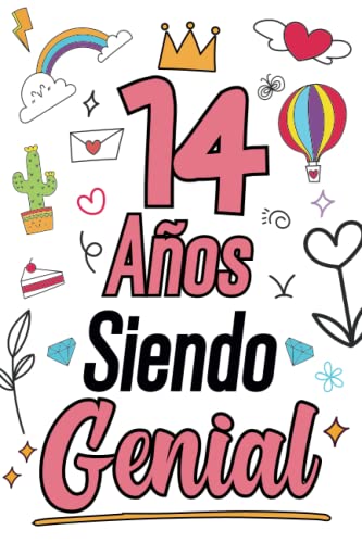 14 Años Siendo Genial: Regalo de cumpleaños para niñas de 14 años para escribir y dibujar | Cuaderno de niña de 14 años | Cuaderno de Notas o Diario Personal