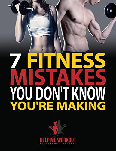 7 Fitness Mistakes You Don't Know You're Making