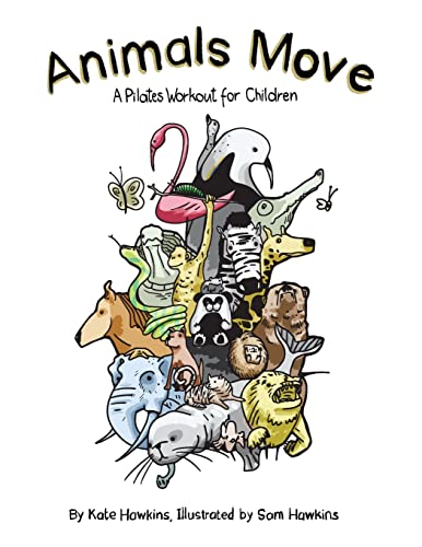 Animals Move: A Pilates Workout for Children