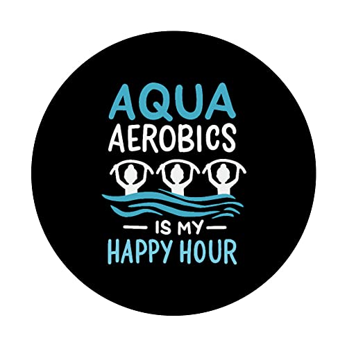 Aqua Aerobics Es Mi Hora Feliz Agua Aerobics Aquafitness PopSockets PopGrip Intercambiable