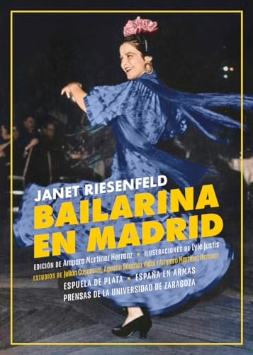 Bailarina en Madrid: 50 (ESPAÑA EN ARMAS)