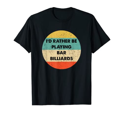 Bar Billar Camisas | Bar Billiards Camiseta
