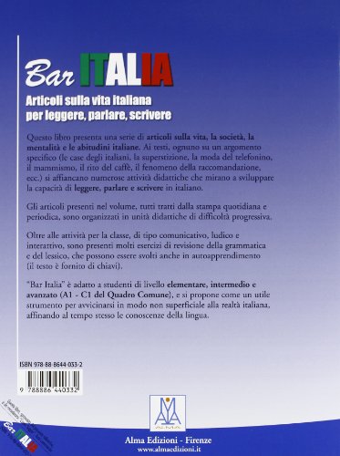 BAR ITALIA (LIBRO): Bar Italia - articoli sulla vita italiana per leggere, parlare, scri (SIN COLECCION)