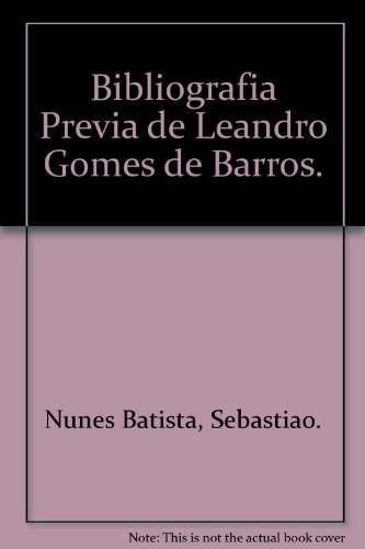 Bibliografia Previa de Leandro Gomes de Barros.