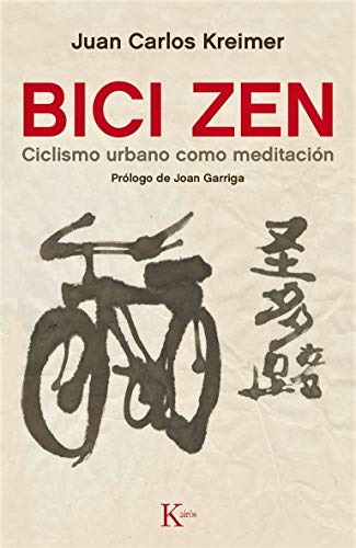 Bici Zen: Ciclismo urbano como meditación (Sabiduría perenne)