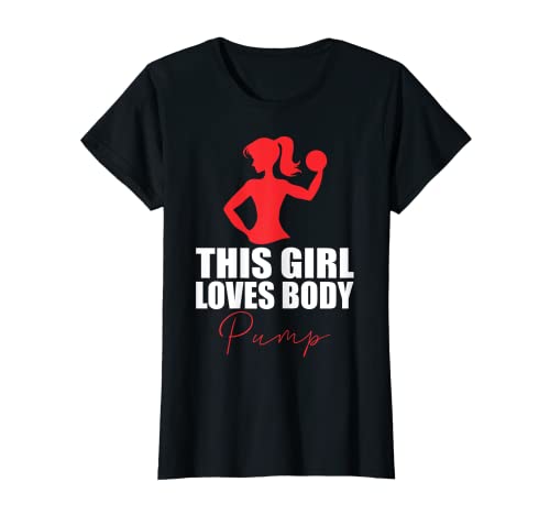 Camiseta Gym Girls This Girl Loves Body Pump Memes divertidos para chicas de gimnasio Camiseta
