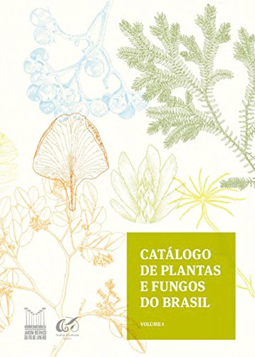 Catálogo de plantas e fungos do Brasil - Vol. 1 (Portuguese Edition)