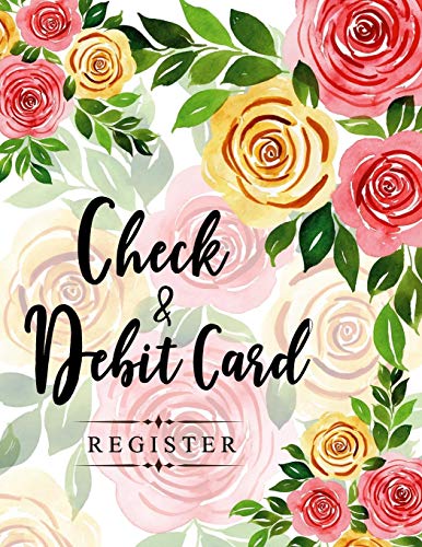 Check and Debit Card Register: 100 pages 2,400 entry lines total: Size = 8.5 x 11 inches (double-sided), perfect binding, non-perforated (General Ledger Book)
