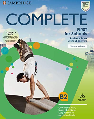 Complete First for Schools Second edition. Student's Book Pack (SB wo answers w Online Practice and WB wo answers w Audio Download).