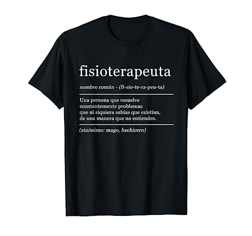 Diccionario Fisioterapeuta Fisioterapia Definición Camiseta