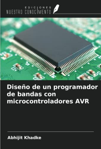 Diseño de un programador de bandas con microcontroladores AVR