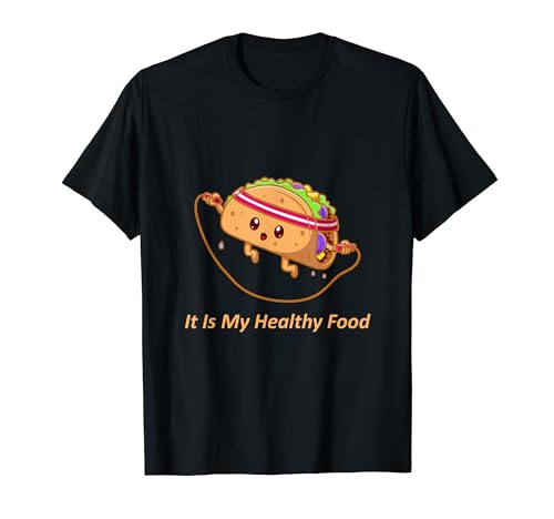 Divertido Kawaii Es Mi Comida Saludable Deporte Humor Tacos Foodie Camiseta