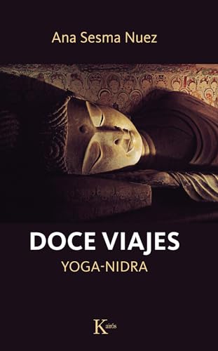 Doce viajes: Yoga-Nidra (Sabiduría perenne)