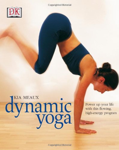 Dynamic Yoga (Yoga for Living)