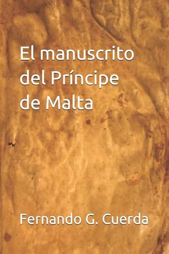 El manuscrito del Príncipe de Malta: Aventuras del despertar psíquico (En las fronteras del conocimiento)