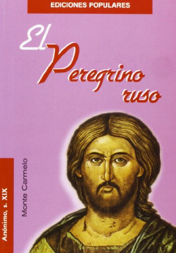 El Peregrino ruso (Ediciones Poupulares)