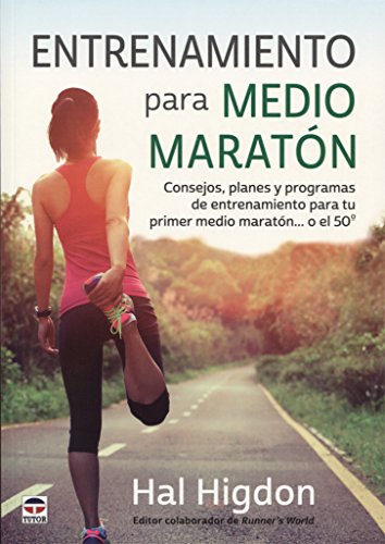 Entrenamiento para medio maratón (SIN COLECCION)