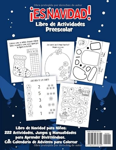 ¡ES NAVIDAD! Libro Preescolar para Niños 3-4-5 Años: 222 Actividades, Juegos y Manualidades Navideñas para Educación Infantil para Aprender Divirtiéndose. Con Calendario de Adviento para Colorear