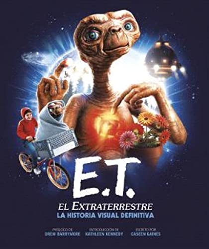 E.T. EL EXTRATERRESTRE. LA HISTORIA VISUAL DEFINITIVA (SIN COLECCION)