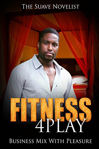 Fitness 4Play: Business Mix With Pleasure: Volume 2