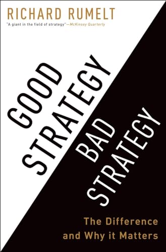 Good Strategy Bad Strategy: The Difference and Why it Matters [Edicione Roughcut]