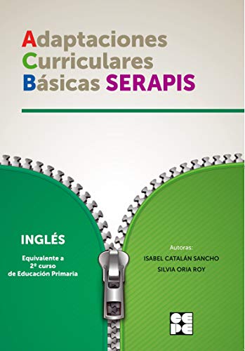 INGLES 2P- ADAPTACIONES CURRICULARES BASICAS SERAPIS (Adaptaciones curriculares básicas. Proyecto SERAPIS)