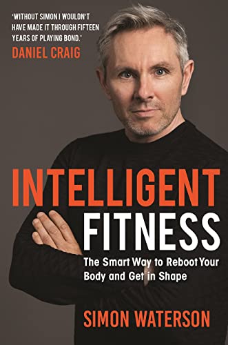Intelligent Fitness [Hardcover], Clean Eating Alice Everyday Fitness, The Fitness Mindset 3 Books Collection Set