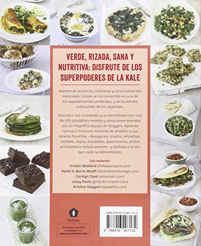 Kale: La col rizada en más de 100 saludables recetas