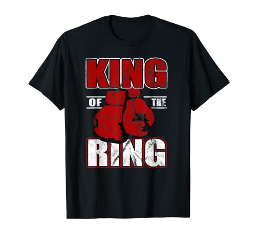 King Of The Ring - Camiseta de regalo para los amantes del boxeador y del boxeo Camiseta