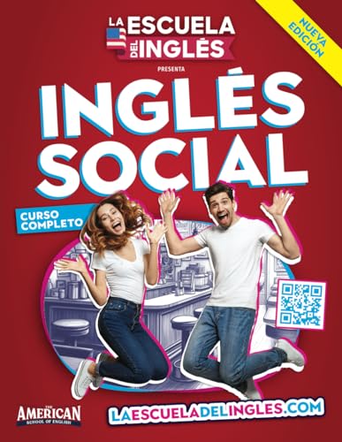 La Escuela del Inglés - Curso Completo Online de Inglés Social / American School of English - Social English Complete Online Course (Spanish Edition)
